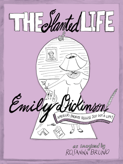 Title details for The Slanted Life of Emily Dickinson by Rosanna Bruno - Available